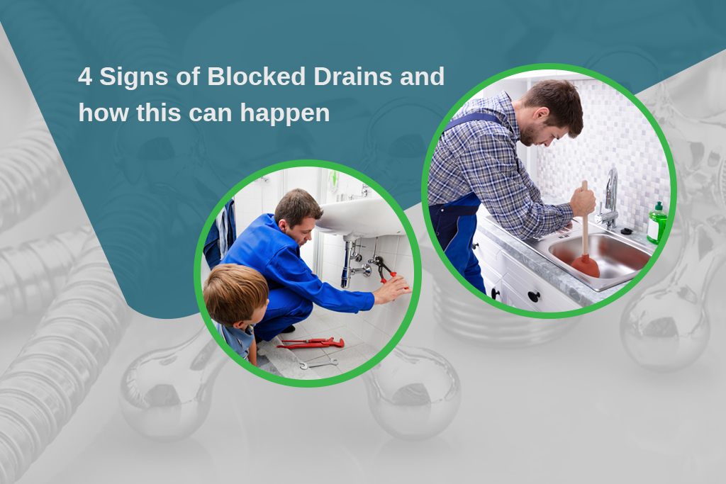 4 Signs of Blocked Drains and How This Can Happen